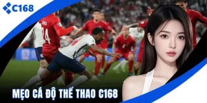 Mẹo cá độ thể thao C168